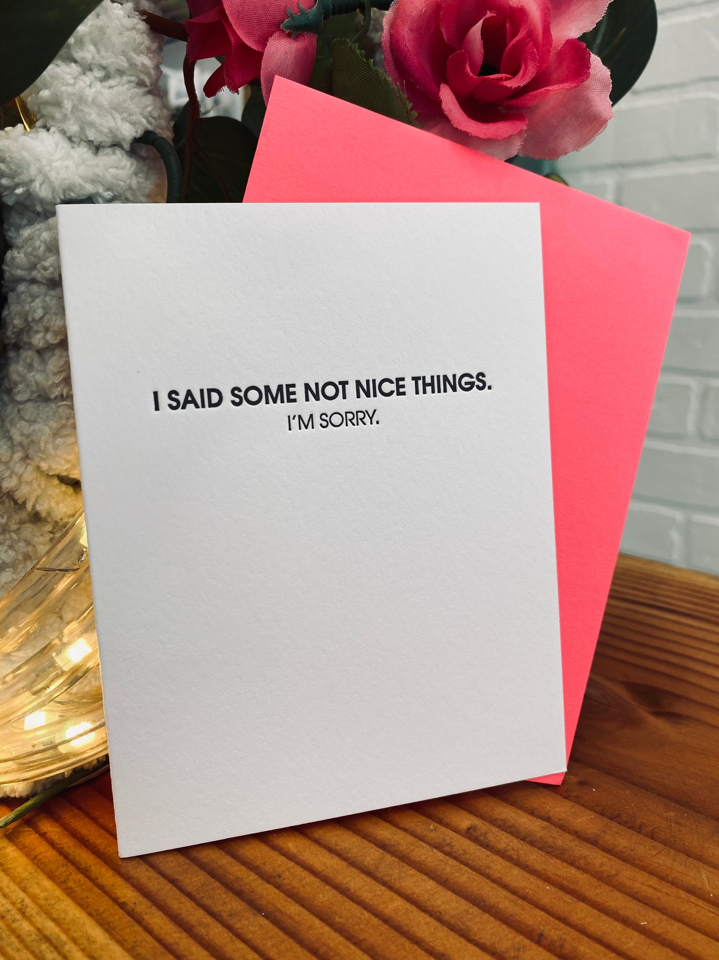 Said Some Not Nice Things Card