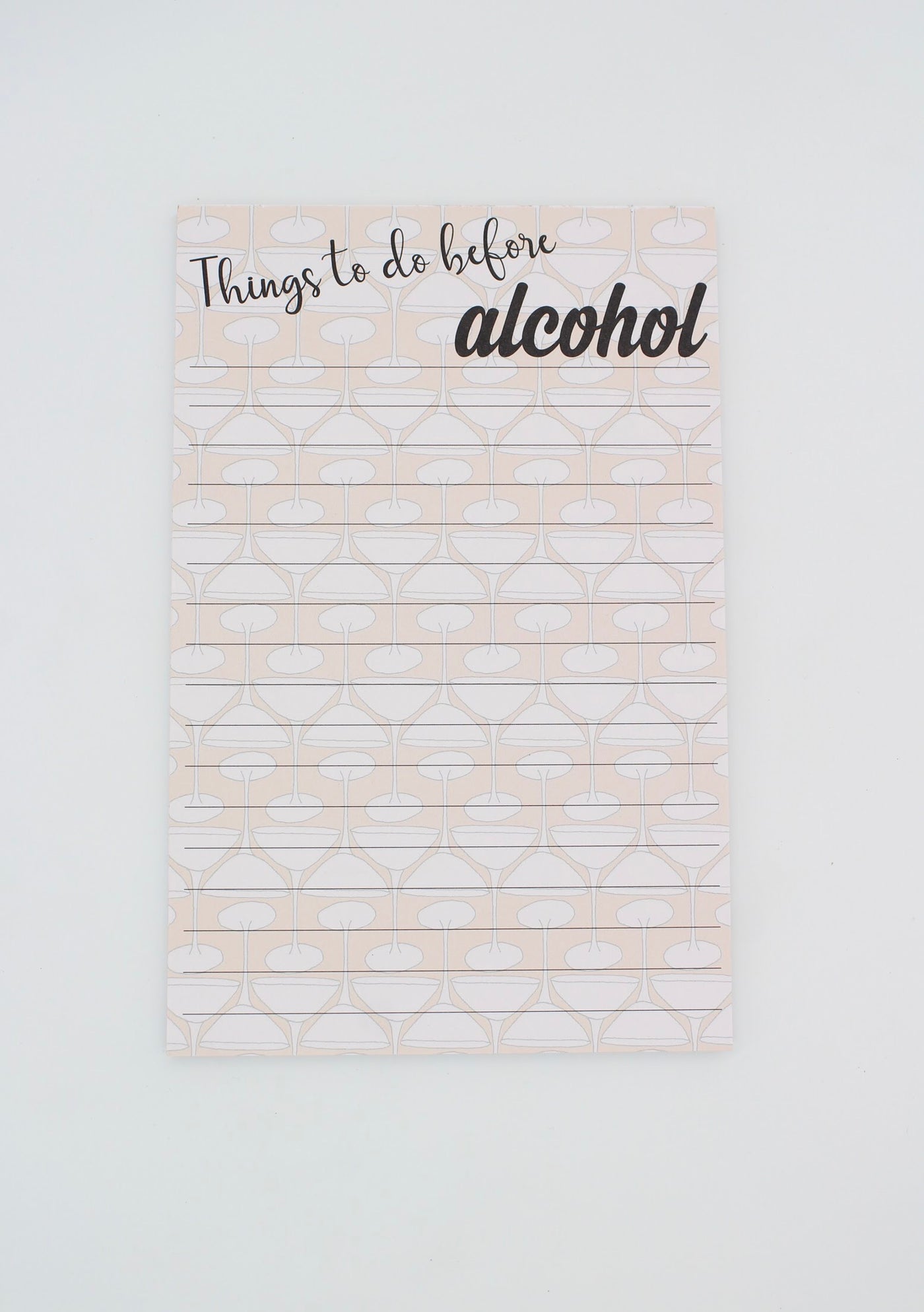 Things To Do Before Alcohol Note Pad